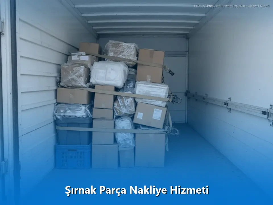 Şırnak Parça Nakliye Hizmeti